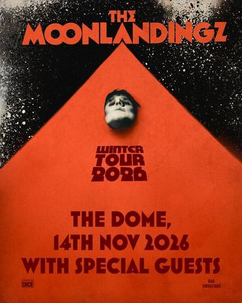 THE MOONLANDINGZ - WINTER TOUR 2026 The Moonlandingz at The Dome on 14 November 2026 gig poster