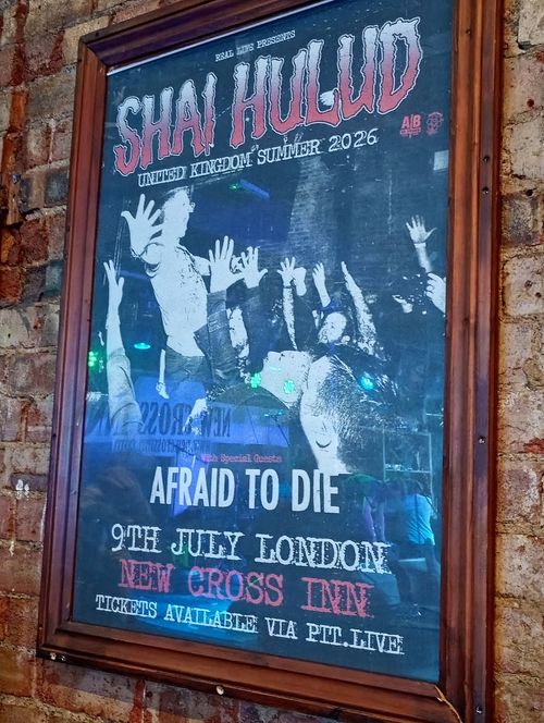 SHAI HULUD - AFRAID TO DIE Shai Hulud at NEW CROSS INN on 9 July 2026 gig poster