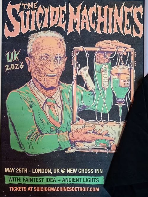 THE SUICIDE MACHINES Faintest Idea, Ancient Lights at New Cross Inn on 25 May 2026 gig poster