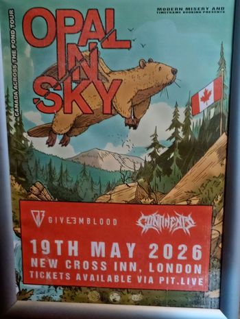 OPAL IN SKY - Canada Across The Pond Tour Opal In Sky, Continents at NEW CROSS INN on 19 May 2026 gig poster