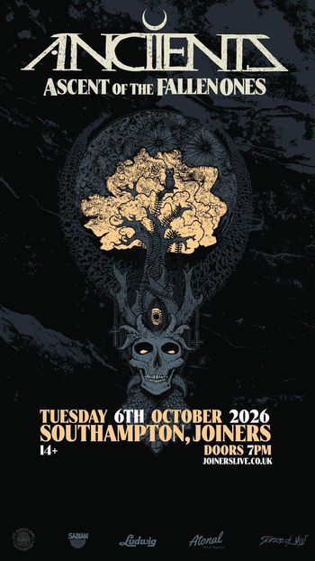 Ancients - Ascent of the Fallen Ones *Ancients at Joiners on 6 October 2026 gig poster