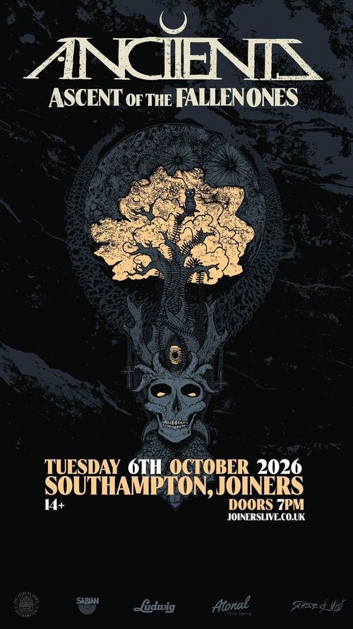 Ancients - Ascent of the Fallen Ones *Ancients at Joiners on 6 October 2026 gig poster