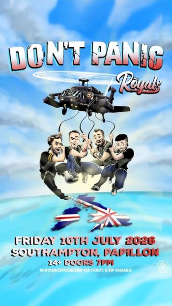 DON'T PANIC Royals Don't Panic at Papillon on 10 July 2026 gig poster