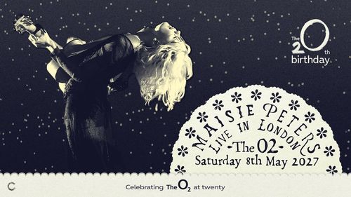 MAISIE PETERS LIVE IN LONDON Maisie Peters at The O2 on 8 May 2027 gig poster