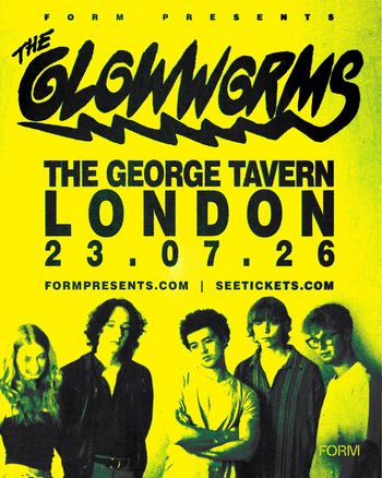 THE GLOWWORMS at THE GEORGE TAVERN on 23 July 2026 gig poster