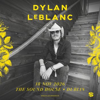 DYLAN LEBLANC at THE SOUND HOUSE on 18 November 2026 gig poster