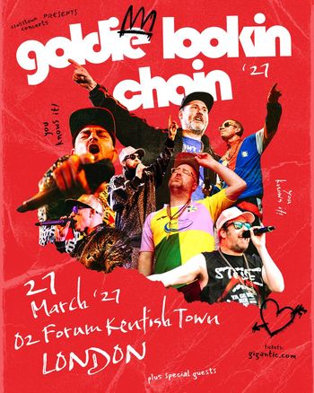 goldie lookin chain '27 Goldie Lookin Chain at O2 Forum Kentish Town on 27 March 2027 gig poster