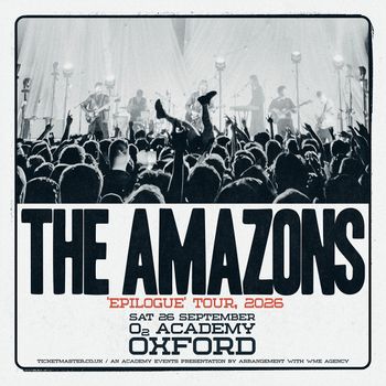 THE AMAZONS 'Epilogue' TOUR, 2026 The Amazons at O2 Academy on 26 September 2026 gig poster