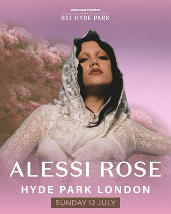 ALESSI ROSE at Hyde Park on 12 July 2026 gig poster