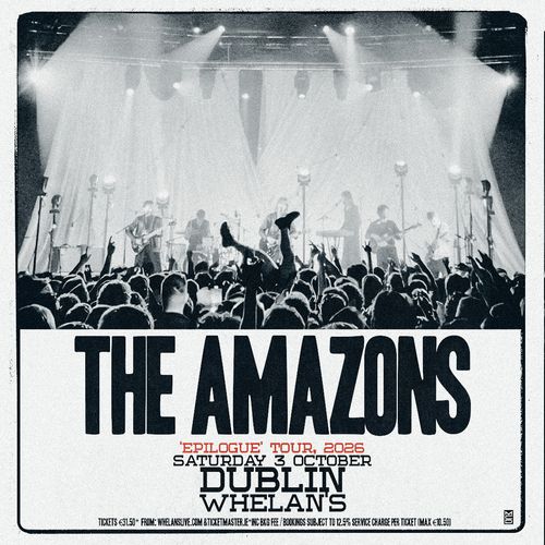 THE AMAZONS 'Epilogue' Tour, 2026 The Amazons at Whelans on 3 October 2026 gig poster