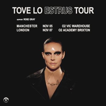 TOVE LO ESTRUS TOUR Tove Lo, Rose Gray november 2026 tour poster