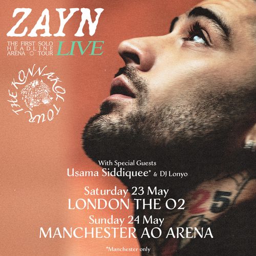 ZAYN THE FIRST SOLO HEADLINE ARENA TOUR LIVE Usama Siddiquee, ZAYN, DJ Lonyo may 2026 tour poster