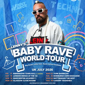 Lenny's Baby Rave World Tour Lenny Pearce july 2026 tour poster
