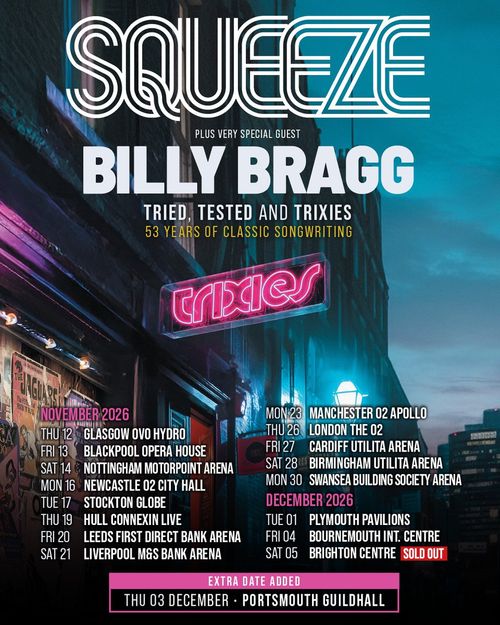 Squeeze plus very special guest Billy Bragg Tried, Tested and Trixies 53 Years of Classic Songwriting Billy Bragg, Squeeze november 2026 to december 2026 tour poster
