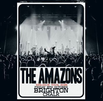 THE AMAZONS - 'Epilogue' Tour, 2026 The Amazons at Chalk on 9 October 2026 gig poster