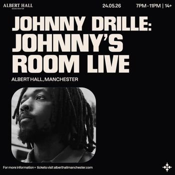 JOHNNY DRILLE: JOHNNY'S ROOM LIVE Johnny Drille at Albert Hall on 24 May 2026 gig poster