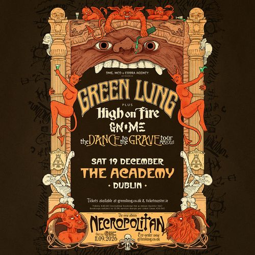 GREEN LUNG plus High on Fire GNOME the DANCE to the GRAVE tour Green Lung, HIGH ON FIRE, Gnome at THE ACADEMY on 19 December 2026 gig poster