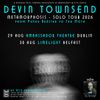 Devin Townsend Metamorphosis - Solo Tour 2026 From Punky Brüster to The Moth Devin Townsend gig poster