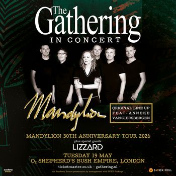 The Gathering In Concert - Mandylion 30th Anniversary Tour 2026 Mandylion, Lizzard at O2 Shepherd's Bush Empire on 19 May 2026 gig poster