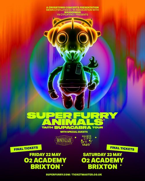 SUPER FURRY ANIMALS TAITH SUPACABRA TOUR Honeyglaze, The Bug Club, Super Furry Animals may 2026 tour poster