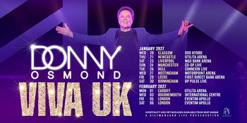 Donny Osmond Viva UK Donny Osmond january 2027 to february 2027 tour poster