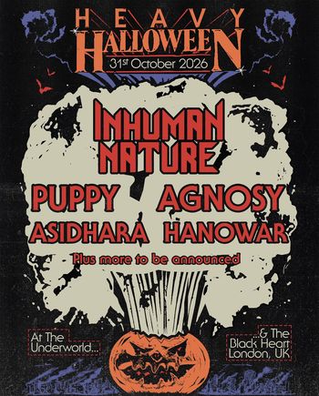 HEAVY HALLOWEEN HANOWAR, Agnosy, Asidhara, Inhuman Nature, Puppy at The Underworld on 31 October 2026 gig poster