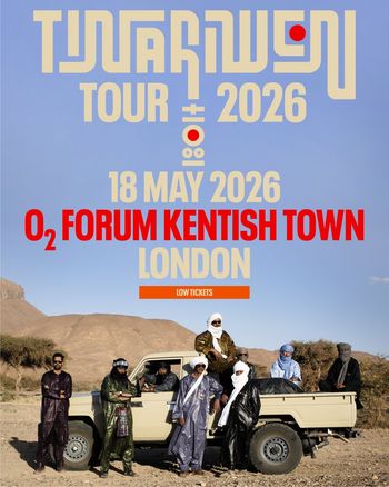 TINARIWEN TOUR 2026 Tinariwen at O2 FORUM KENTISH TOWN on 18 May 2026 gig poster