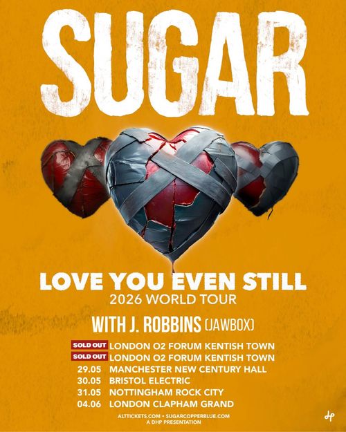 SUGAR LOVE YOU EVEN STILL 2026 WORLD TOUR WITH J. ROBBINS (JAWBOX) S.U.G.A.R., J. Robbins (Jawbox) may 2026 to june 2026 tour poster