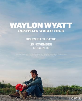 WAYLON WYATT DUSTPILES WORLD TOUR Waylon Wyatt at 3Olympia Theatre on 25 November 2026 gig poster
