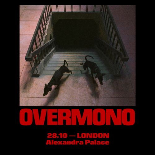OVERMONO at Alexandra Palace on 28 October 2026 gig poster