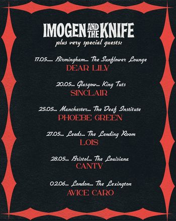 IMOGEN AND THE KNIFE plus very special guests SIN CLAIR, CANTV, Imogen and the Knife, Dear Lily, Avice Caro, Phoebe Green, Lois may 2026 tour poster