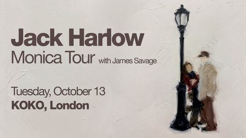 Jack Harlow Monica Tour with James Savage Jack Harlow, James Savage at KOKO on 13 October 2026 gig poster