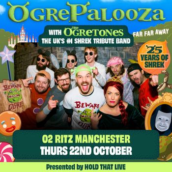 OgrePalooza with The OGREtones The OGREtones at O2 Ritz on 22 October 2026 gig poster