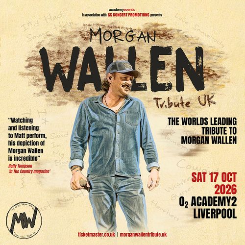 MORGAN WALLEN Tribute UK at O2 ACADEMY2 on 17 October 2026 gig poster