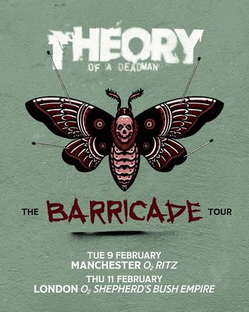 Theory of a Deadman - The Barricade Tour Theory of a Deadman at O2 Shepherd's Bush Empire on 11 February 2026 gig poster