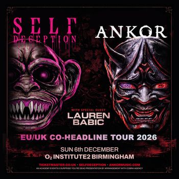 SELF DECEPTION & ANKOR Lauren Babic, Self Deception, Ankor at O2 INSTITUTE2 on 6 December 2026 gig poster