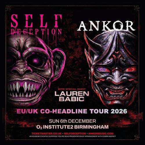SELF DECEPTION & ANKOR Lauren Babic, Self Deception, Ankor at O2 INSTITUTE2 on 6 December 2026 gig poster