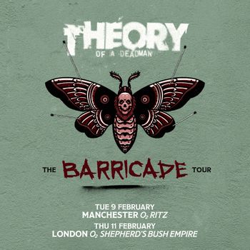 Theory of a Deadman - The Barricade Tour Theory of a Deadman at O2 Shepherd's Bush Empire on 11 February 2026 gig poster