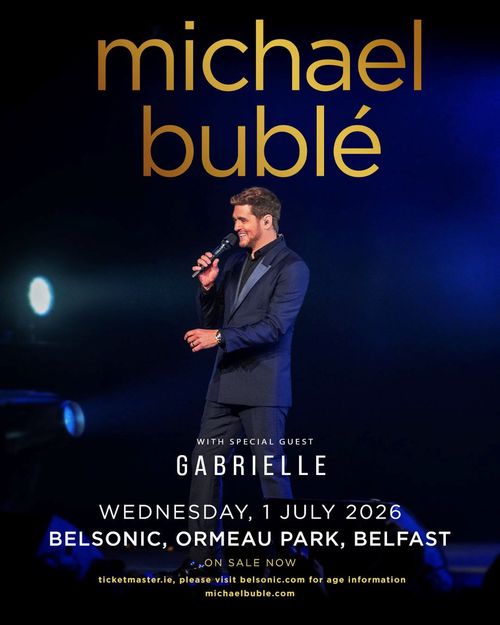 michael bublé Gabrielle at Ormeau Park on 1 July 2026 gig poster
