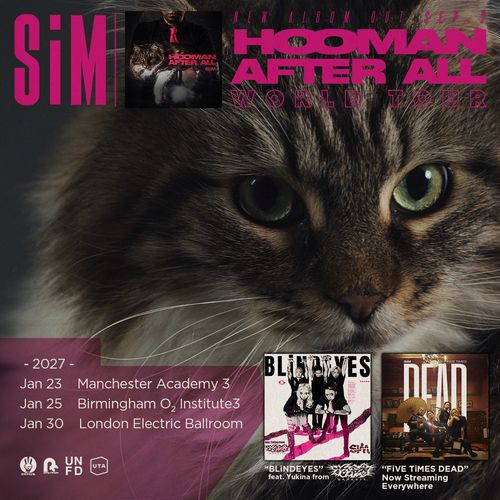 SiM | HOOMAN AFTER ALL WORLD TOUR SIM january 2027 tour poster