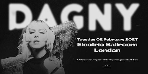 DAGNY at Electric Ballroom on 2 February 2027 gig poster