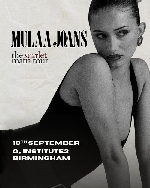 MULAA JOANS - the scarlet mafia tour MULAA JOANS at O2 Institute3 on 10 September 2026 gig poster