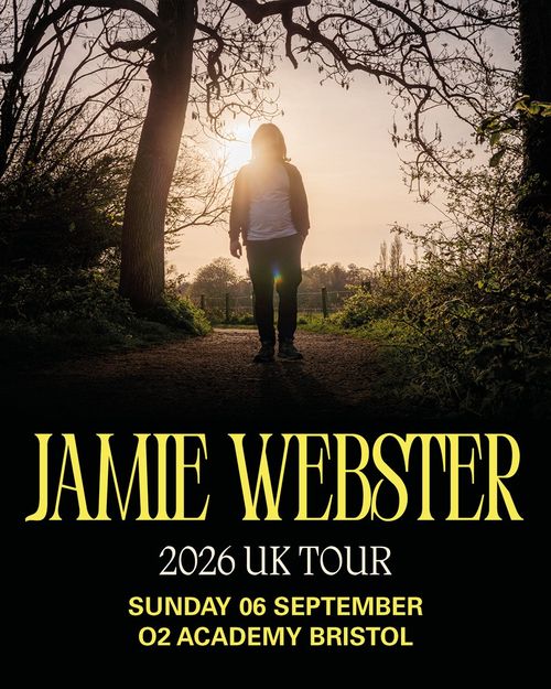 JAMIE WEBSTER 2026 UK TOUR Jamie Webster at O2 Academy Bristol on 6 September 2026 gig poster