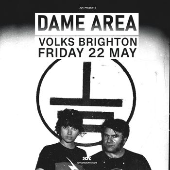 DAME AREA at Volks on 22 May 2026 gig poster
