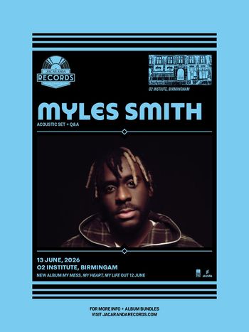 MYLES SMITH at O2 Institute on 13 June 2026 gig poster