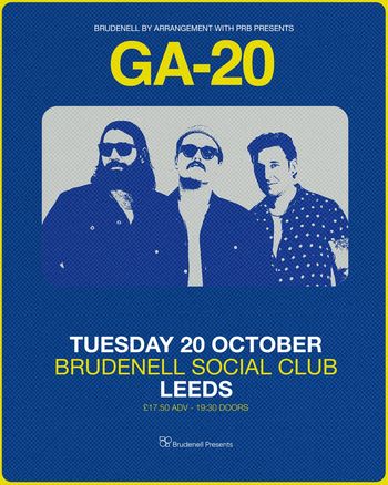 GA-20 at Brudenell Social Club on 20 October 2026 gig poster