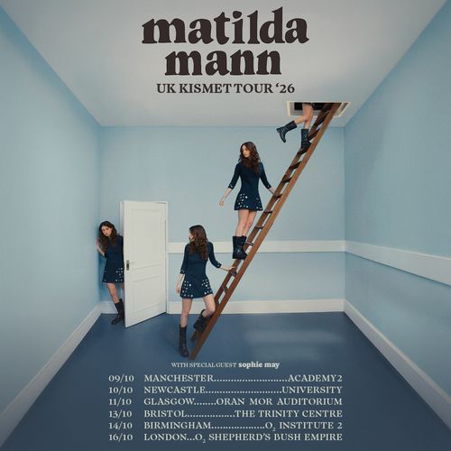 matilda mann UK KISMET TOUR '26 Sophie May, Matilda Mann october 2026 tour poster