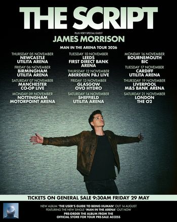 THE SCRIPT PLUS VERY SPECIAL GUEST JAMES MORRISON MAN IN THE ARENA TOUR 2026 James Morrison, The Script november 2026 tour poster
