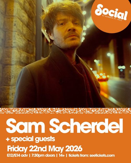 Sam Scherdel + special guests Sam Scherdel at Social on 22 May 2026 gig poster
