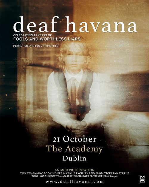 deaf havana - celebrating 15 years of FOOLS AND WORTHLESS LIARS Deaf Havana at The Academy on 21 October 2026 gig poster